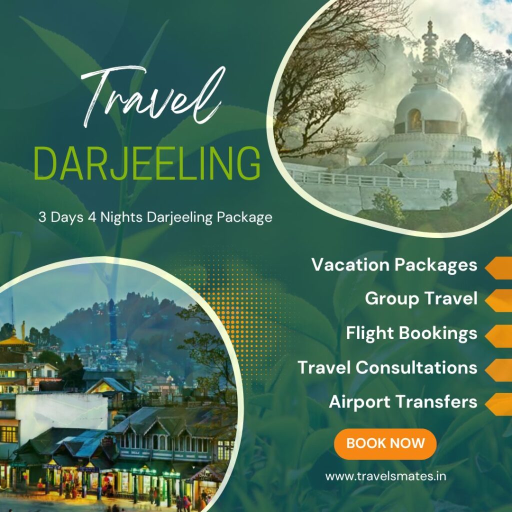 Travels mates Darjeeling 3 Days 4 Nights